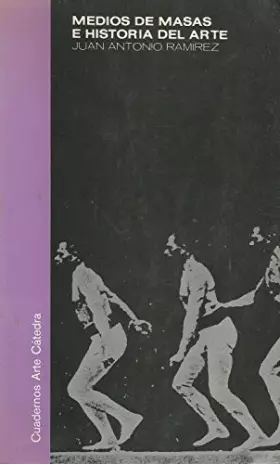 Couverture du produit · Medios de masas e historia del arte (Cuadernos Arte Cátedra)