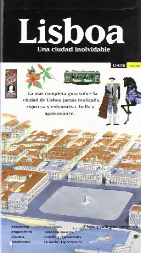 Couverture du produit · Lisboa, una ciudad inolvidable (Guias Limite)