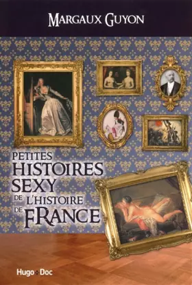 Couverture du produit · Petites histoires sexy de l'histoire de France