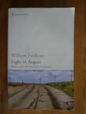 Couverture du produit · Light In August (Vintage Classics) by William Faulkner (2000-10-05)