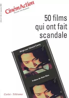 Couverture du produit · 50 films qui ont fait scandale