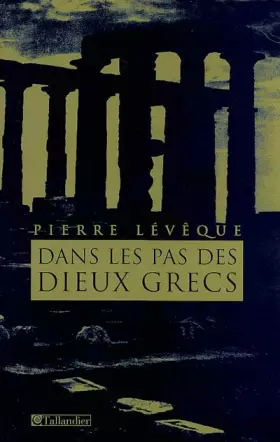 Couverture du produit · Dans les pas des Dieux grecs