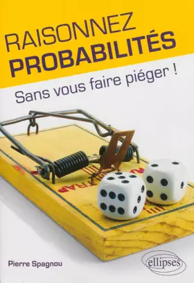 Couverture du produit · Raisonnez probabilités - Sans vous faire piéger !