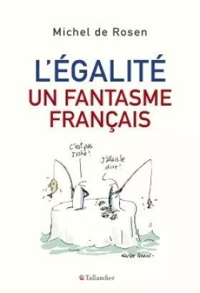 Couverture du produit · L'égalité, un fantasme français: Comment réveiller la mobilité sociale