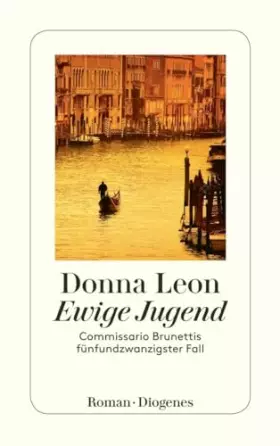 Couverture du produit · Ewige Jugend: Commissario Brunettis fünfundzwanzigster Fall