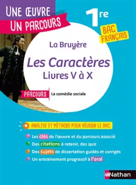 Couverture du produit · Analyse et étude de l'oeuvre - Les Caractères de La Bruyère - Réussir son BAC Français 1re 2025 - Parcours associé La comédie s