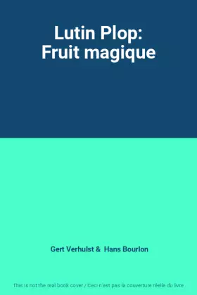 Couverture du produit · Lutin Plop: Fruit magique