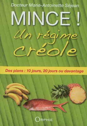 Couverture du produit · Mince ! Un régime créole