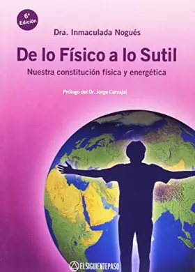 Couverture du produit · De lo físico a lo sutil (6ª ed.) (SIN COLECCION)