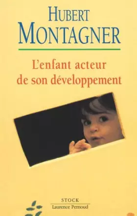 Couverture du produit · L'Enfant acteur de son développement