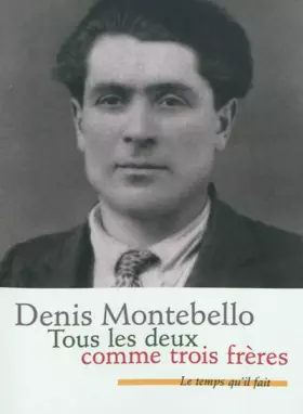 Couverture du produit · Tous les deux comme trois frères