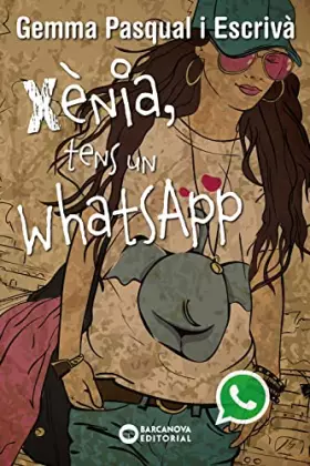 Couverture du produit · Xènia, tens un WhatsApp