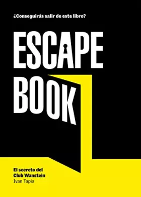 Couverture du produit · Escape book: El secreto del Club Wanstein (Libro interactivo)