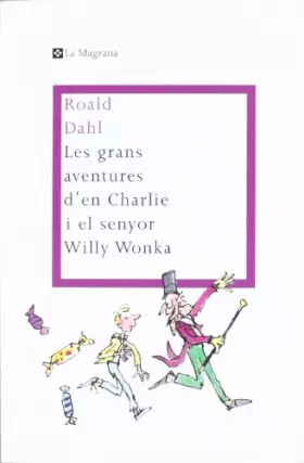 Couverture du produit · Les grans aventures d'en Charlie i el senyor Willy Wonka: 273 (Les ales esteses)