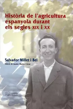 Couverture du produit · Història de l'agricultura espanyola durant els segles XIX i XX (Sèrie Estudis)