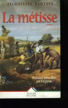 Couverture du produit · La metisse.