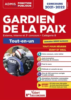 Couverture du produit · Concours Gardien de la paix - Catégorie B - Admis - Tout-en-un: Concours externe, interne et 3e voie 2021-2022
