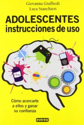 Couverture du produit · Adolescentes. Instrucciones de uso: Cómo acercarte a ellos y ganar su confianza (Manuales prácticos)