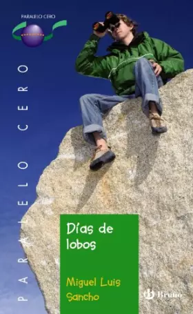 Couverture du produit · Días de lobos (Castellano - JUVENIL - PARALELO CERO)