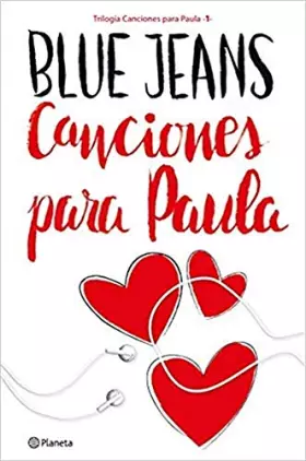 Couverture du produit · Canciones para Paula (Trilogía Canciones para Paula 1) (Planeta)