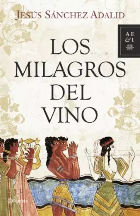 Couverture du produit · Los milagros del vino (Autores Españoles e Iberoamericanos)