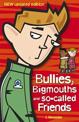 Couverture du produit · Bullies, Bigmouths and So-Called Friends