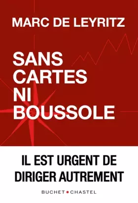 Couverture du produit · Sans cartes ni boussole: Il est urgent de diriger autrement
