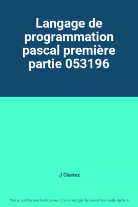 Couverture du produit · Langage de programmation pascal première partie 053196