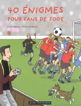 Couverture du produit · 40 Enigmes pour fans de foot