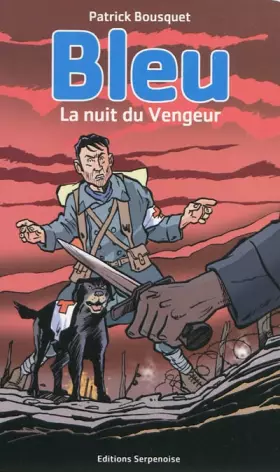 Couverture du produit · Bleu, la nuit du Vengeur