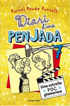 Couverture du produit · Diari d'una penjada 7. Una estrella POC glamurosa