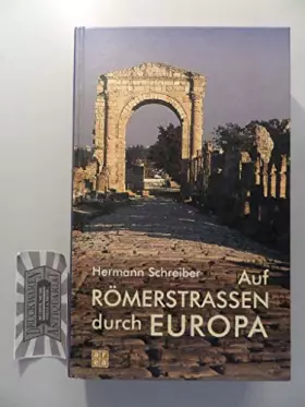 Couverture du produit · Auf Römerstrassen durch Europa