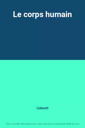 Couverture du produit · Le corps humain