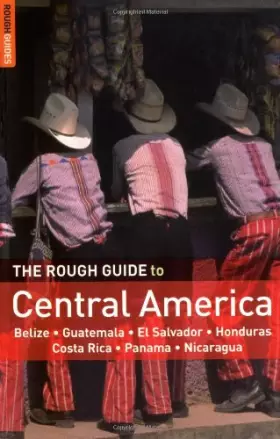 Couverture du produit · The Rough Guide to Central America 3 (Rough Guide Travel Guides)
