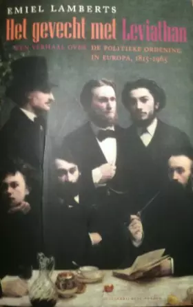 Couverture du produit · Gevecht met Leviathan: een verhaal over de politieke ordening in Europa (1815-1965)
