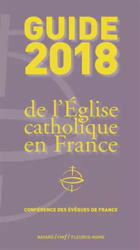 Couverture du produit · Guide 2018 de l'Eglise catholique en France