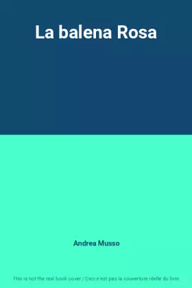 Couverture du produit · La balena Rosa