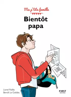 Couverture du produit · Bientôt papa, 3e - collection Ma p'tite famille