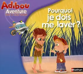 Couverture du produit · POURQUOI JE DOIS ME LAVER