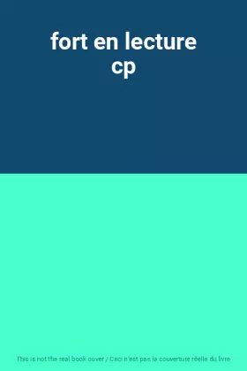 Couverture du produit · fort en lecture cp