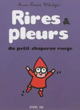 Couverture du produit · Rires & pleurs du petit chaperon rouge