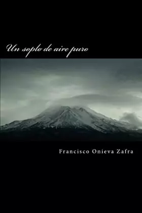 Couverture du produit · Un soplo de aire puro (Amigos para siempre) (Spanish Edition)