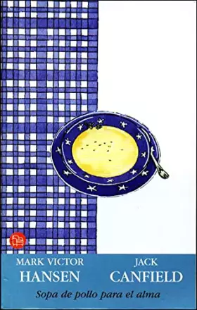 Couverture du produit · Sopa De Pollo Para El Alma (Punto De Lectura)