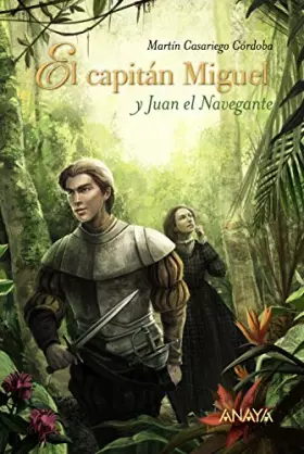 Couverture du produit · El capitán Miguel y Juan el Navegante