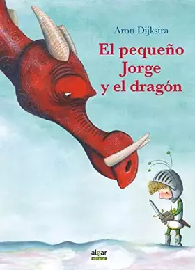 Couverture du produit · El pequeño Jorge y el dragón: 71 (Álbumes ilustrados)