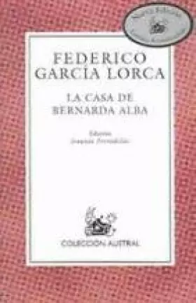 Couverture du produit · CASA DE BERNARDA ALBA,LA (SIN COLECCION)