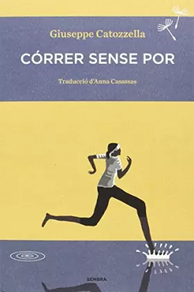 Couverture du produit · Córrer sense por (SEMBRA LLIBRES)