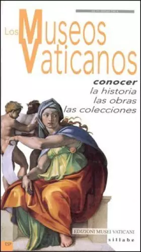 Couverture du produit · Los museos vaticanos. Conocer la historia, las obras, las colecciones