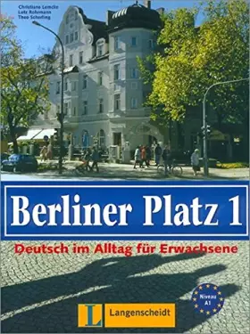 Couverture du produit · Berliner Platz 1 - Lehr- und Arbeitsbuch 1 mit eingelegter CD zum Arbeitsbuchteil