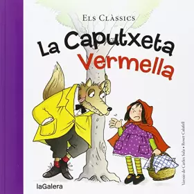 Couverture du produit · La Caputxeta Vermella: 40 (Tradicions)
